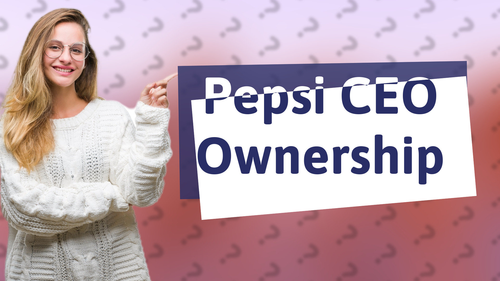 Pepsi CEO Ownership