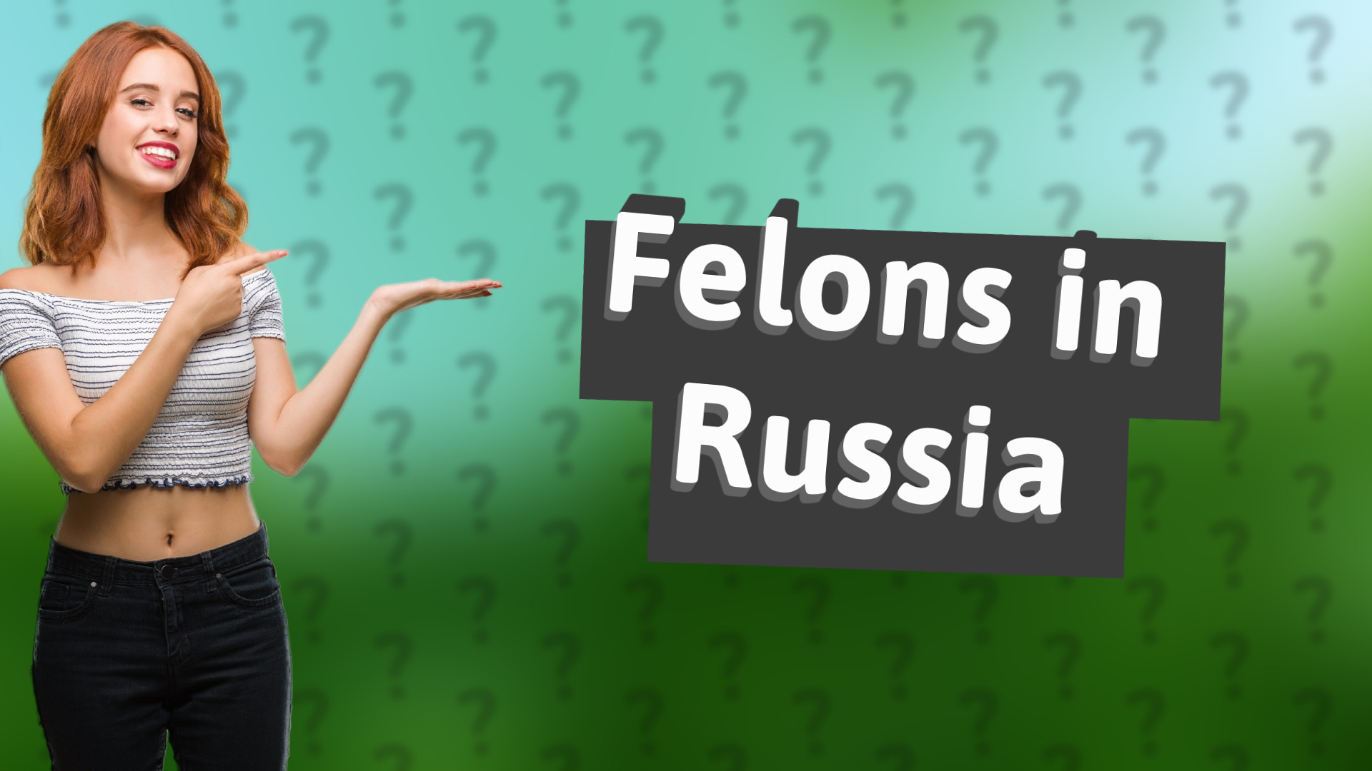 Felons in Russia