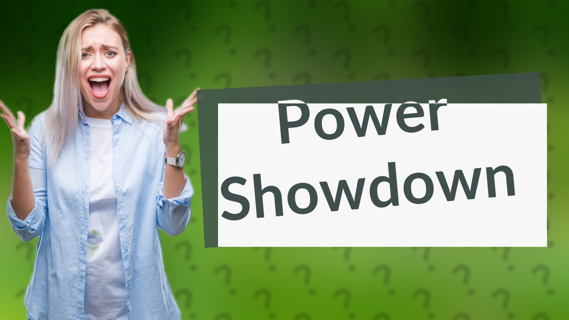 Power Showdown