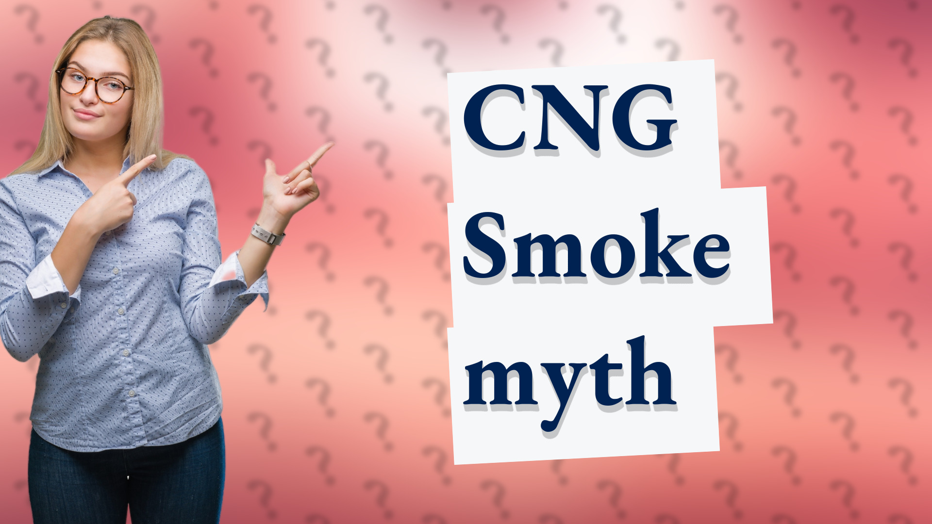 CNG Smoke myth