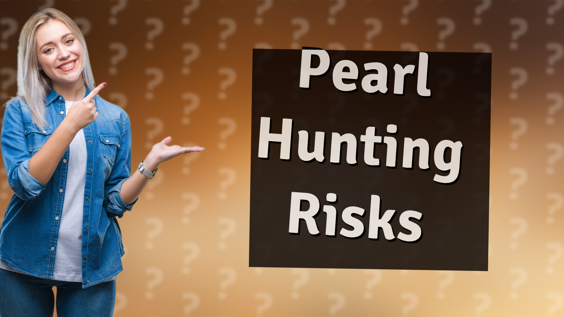 Pearl Hunting Risks