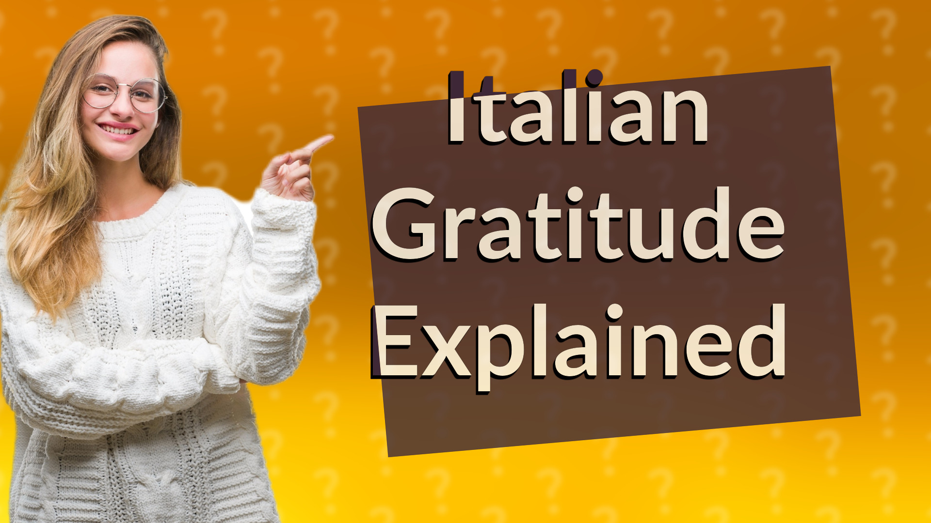 Italian Gratitude Explained