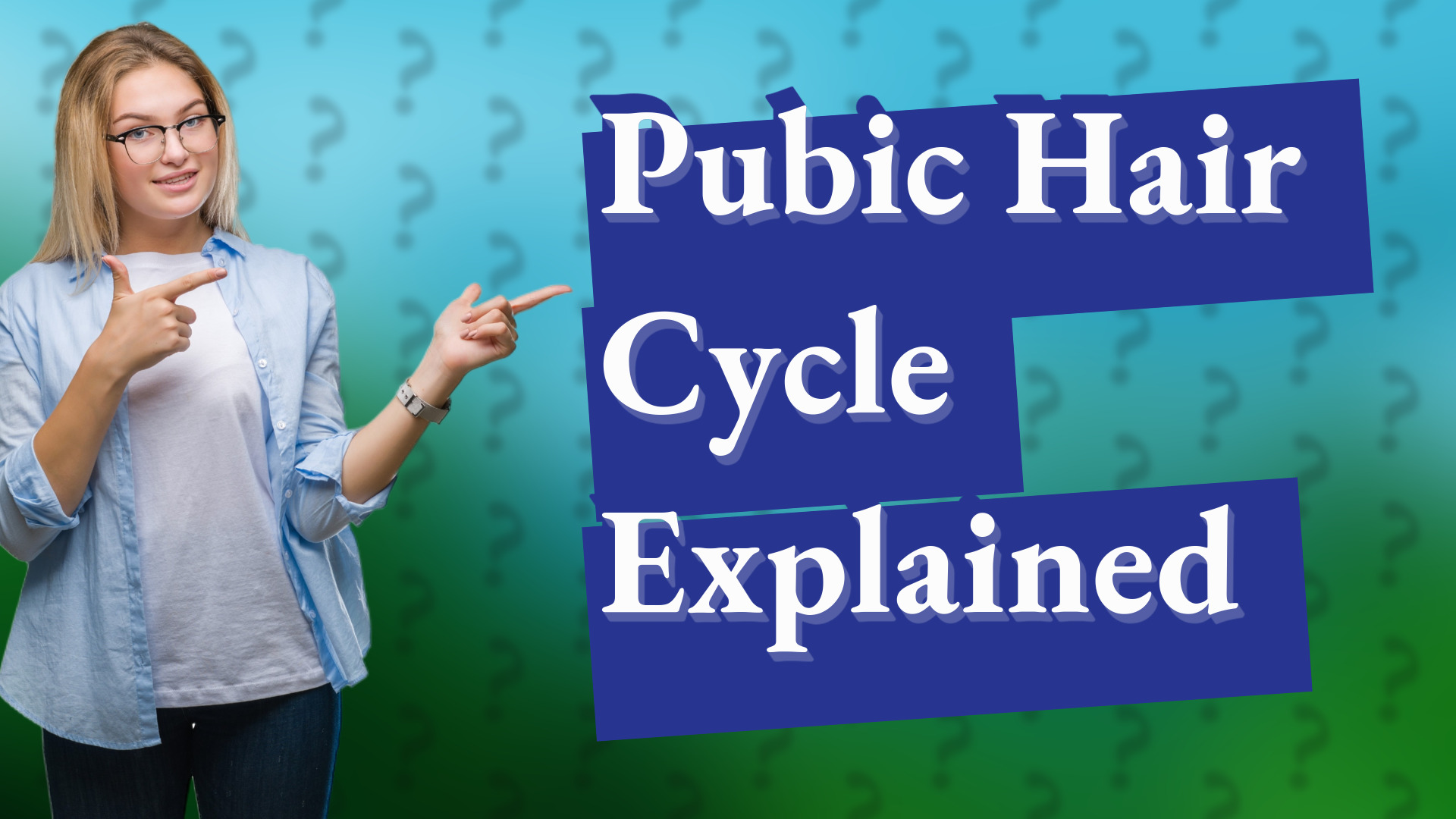 Pubic Hair Cycle Explained