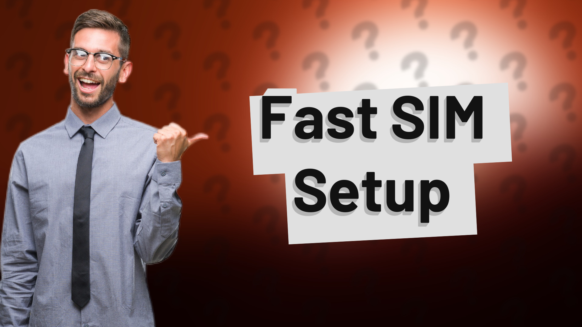 Fast SIM Setup