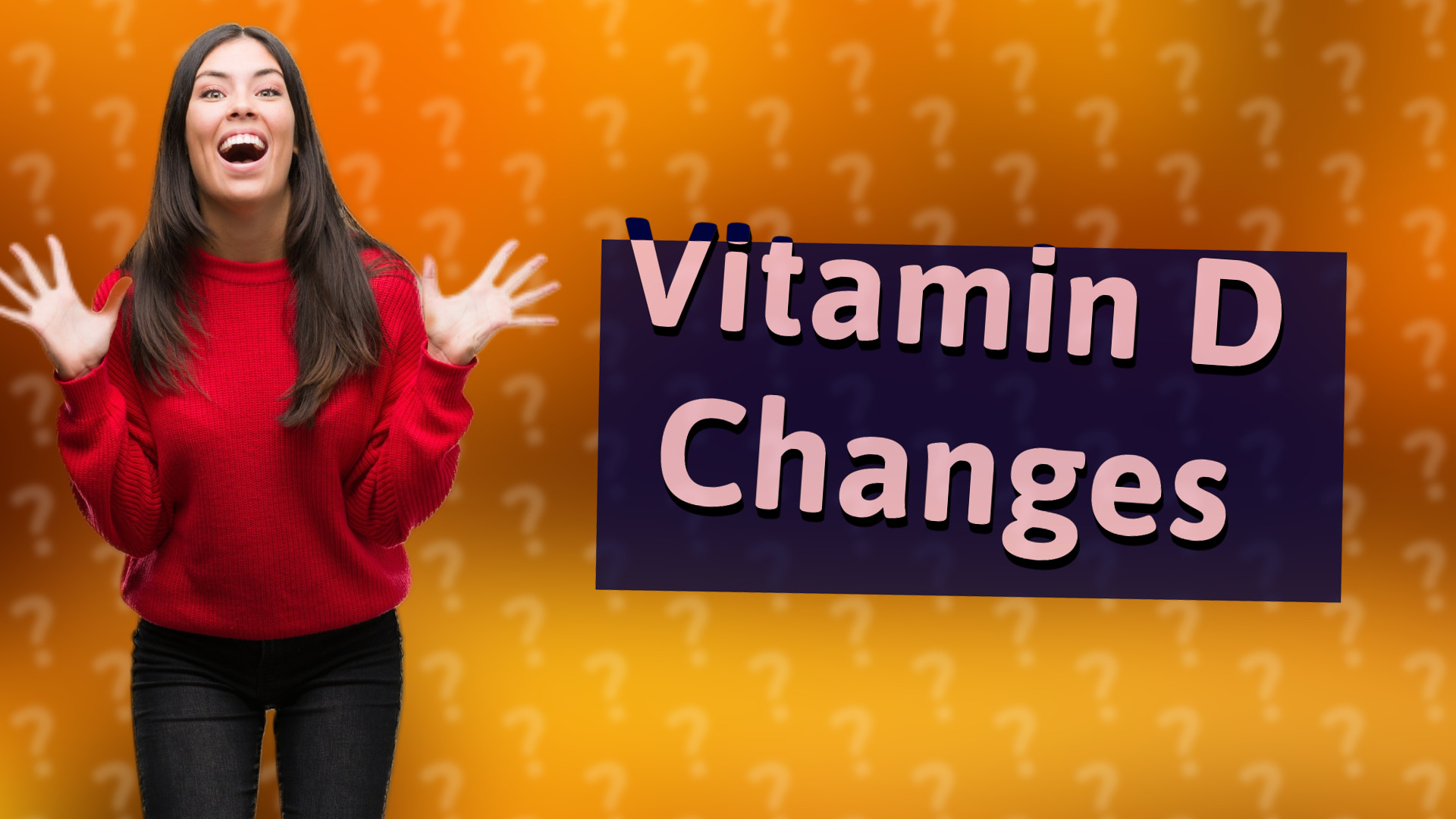 Vitamin D Changes