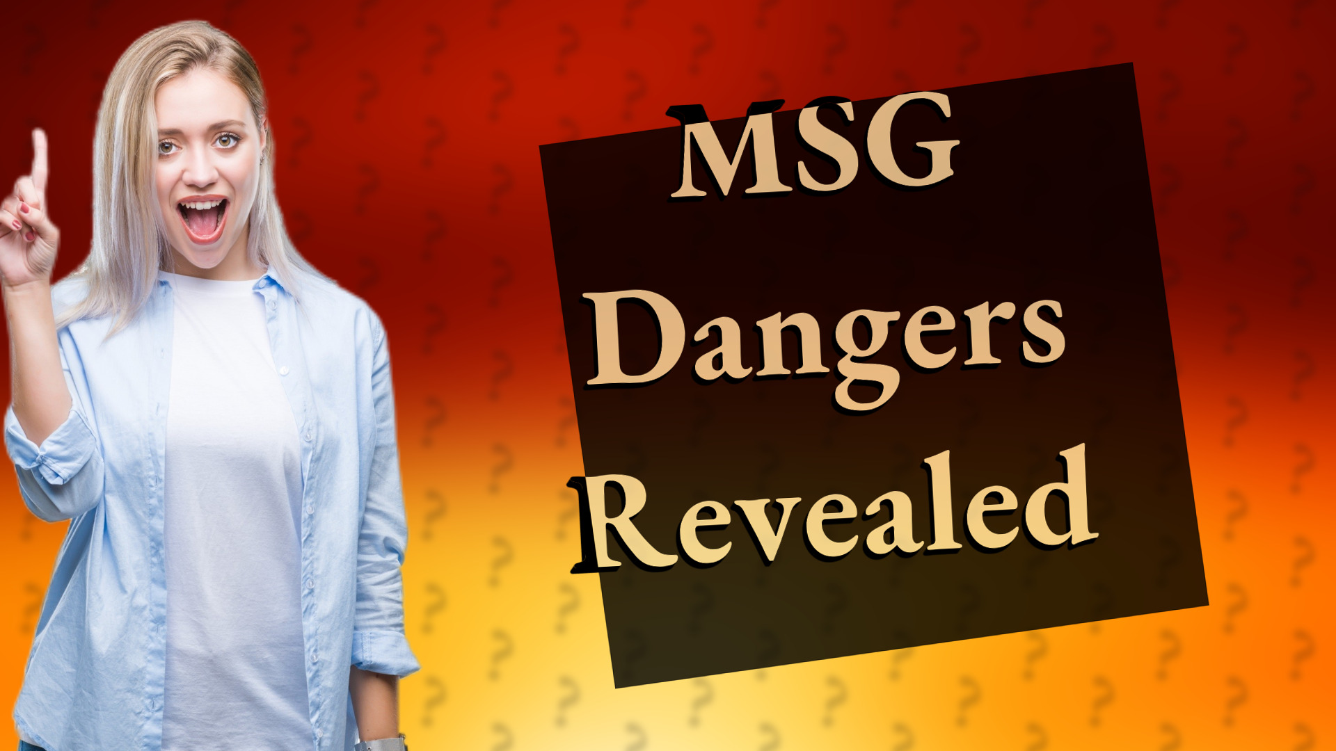 MSG Dangers Revealed