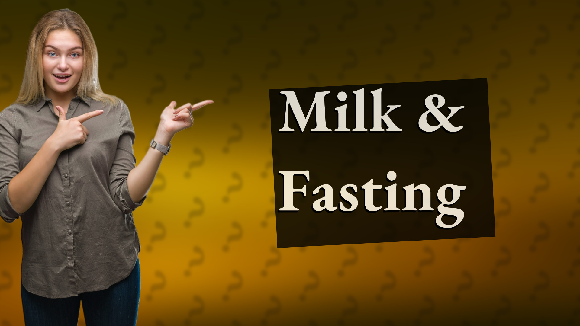 Milk & Fasting