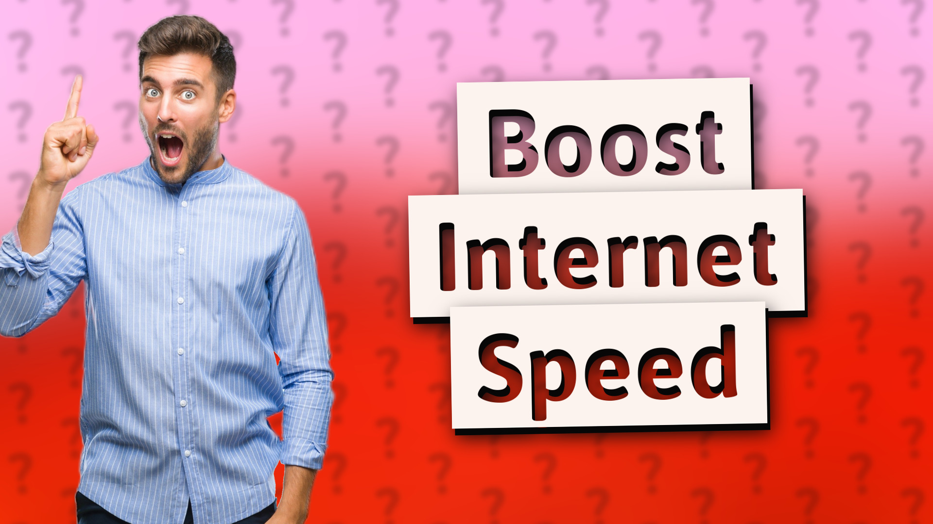 Boost Internet Speed