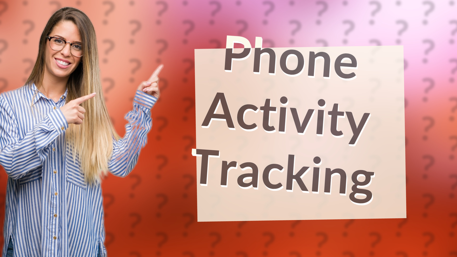 Phone Activity Tracking