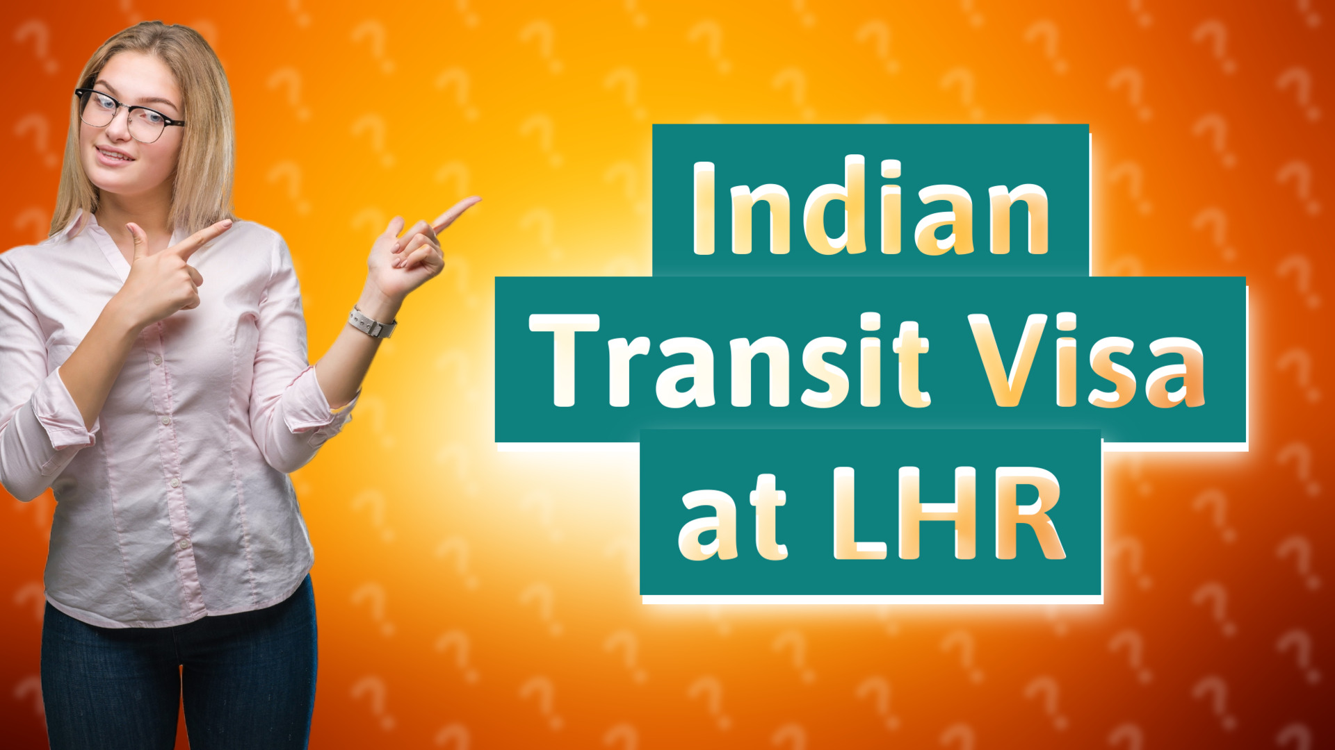 Indian Transit Visa at LHR