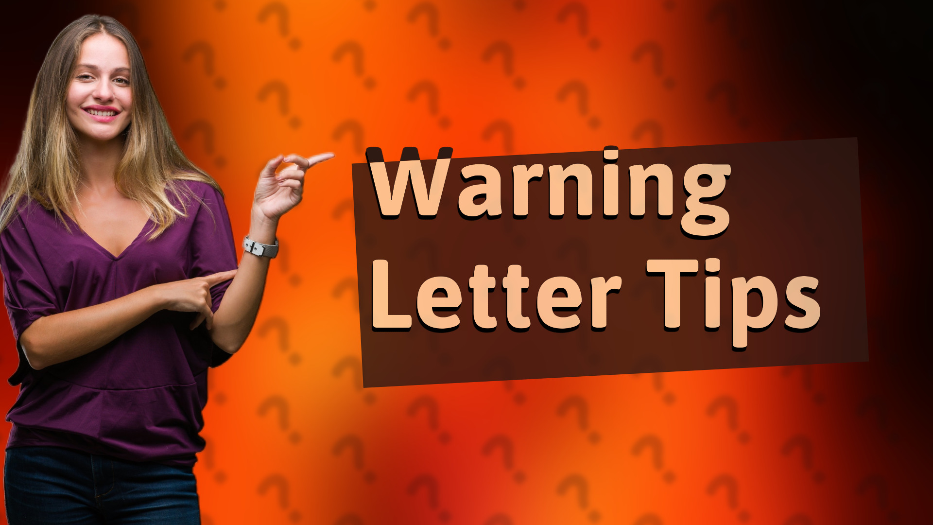 Warning Letter Tips