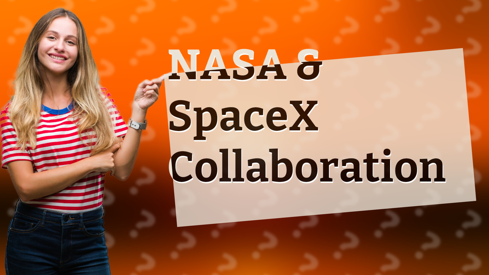 NASA & SpaceX Collaboration