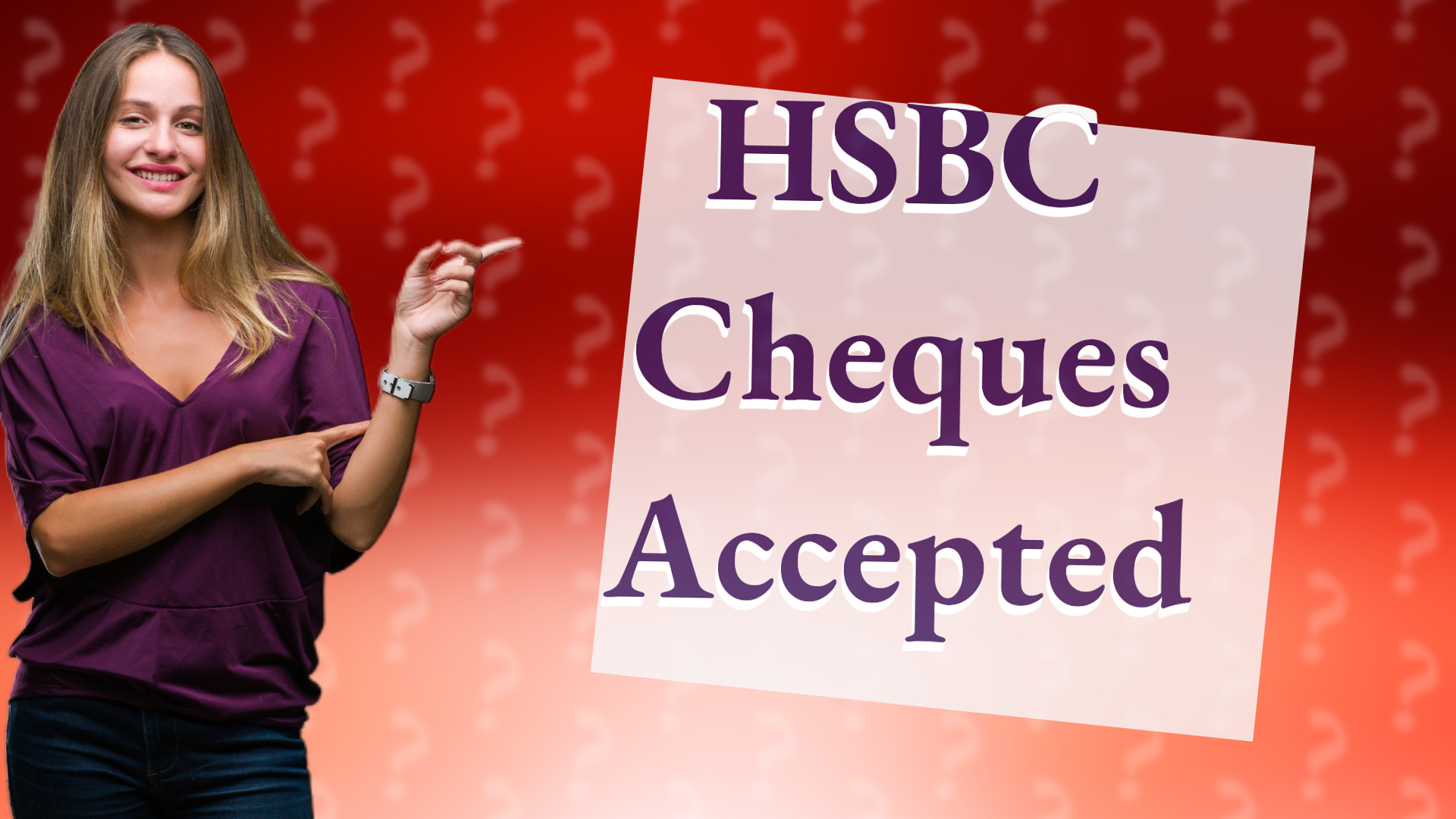 HSBC Cheques Accepted