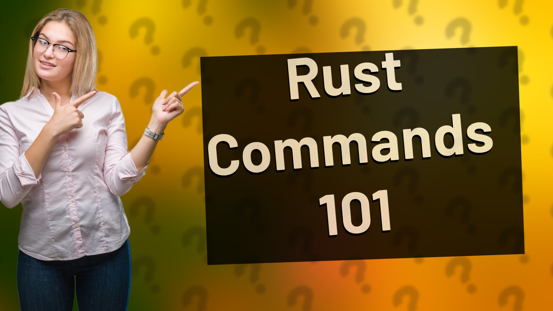 Rust Commands 101