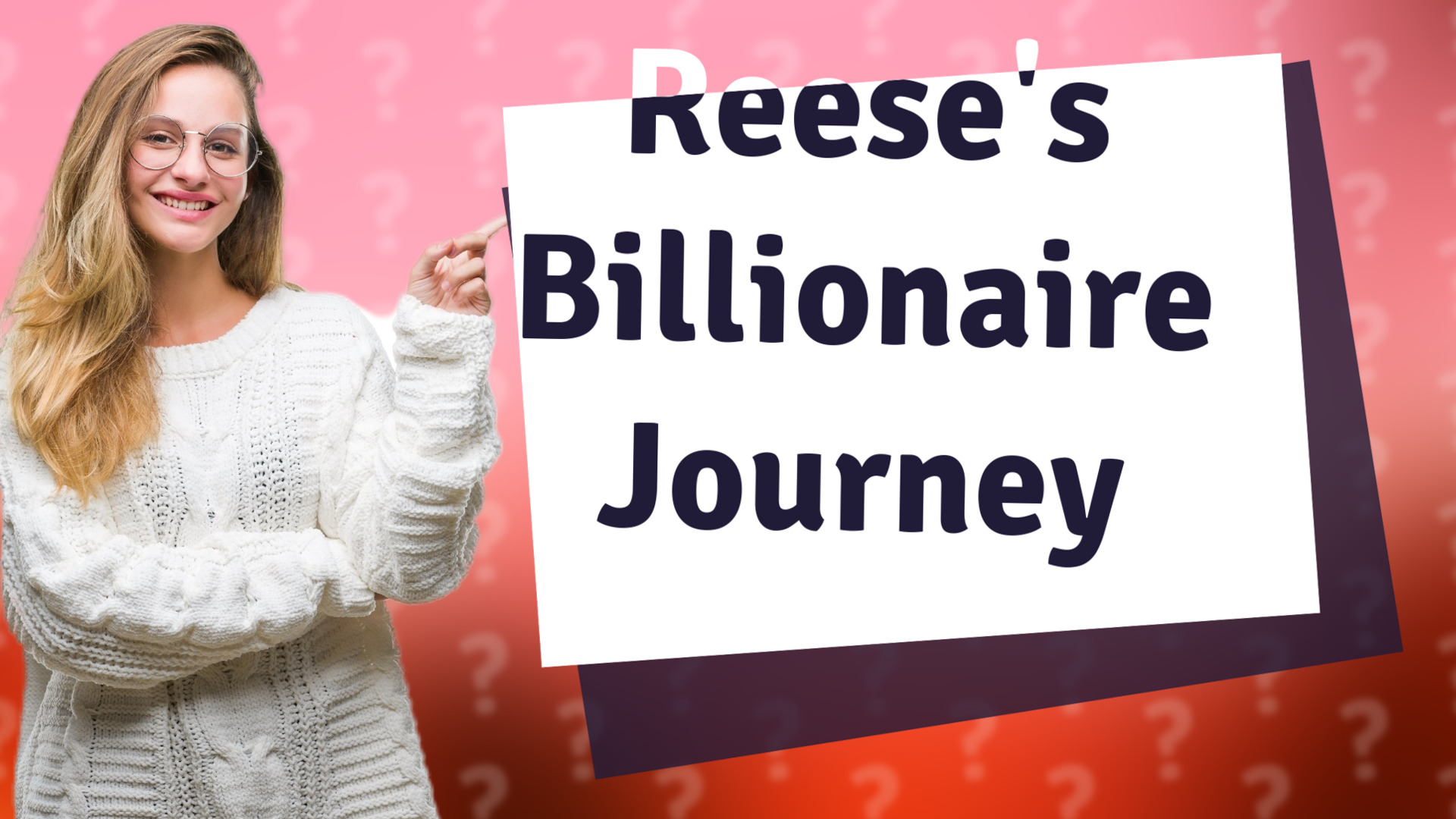 Reese's Billionaire Journey