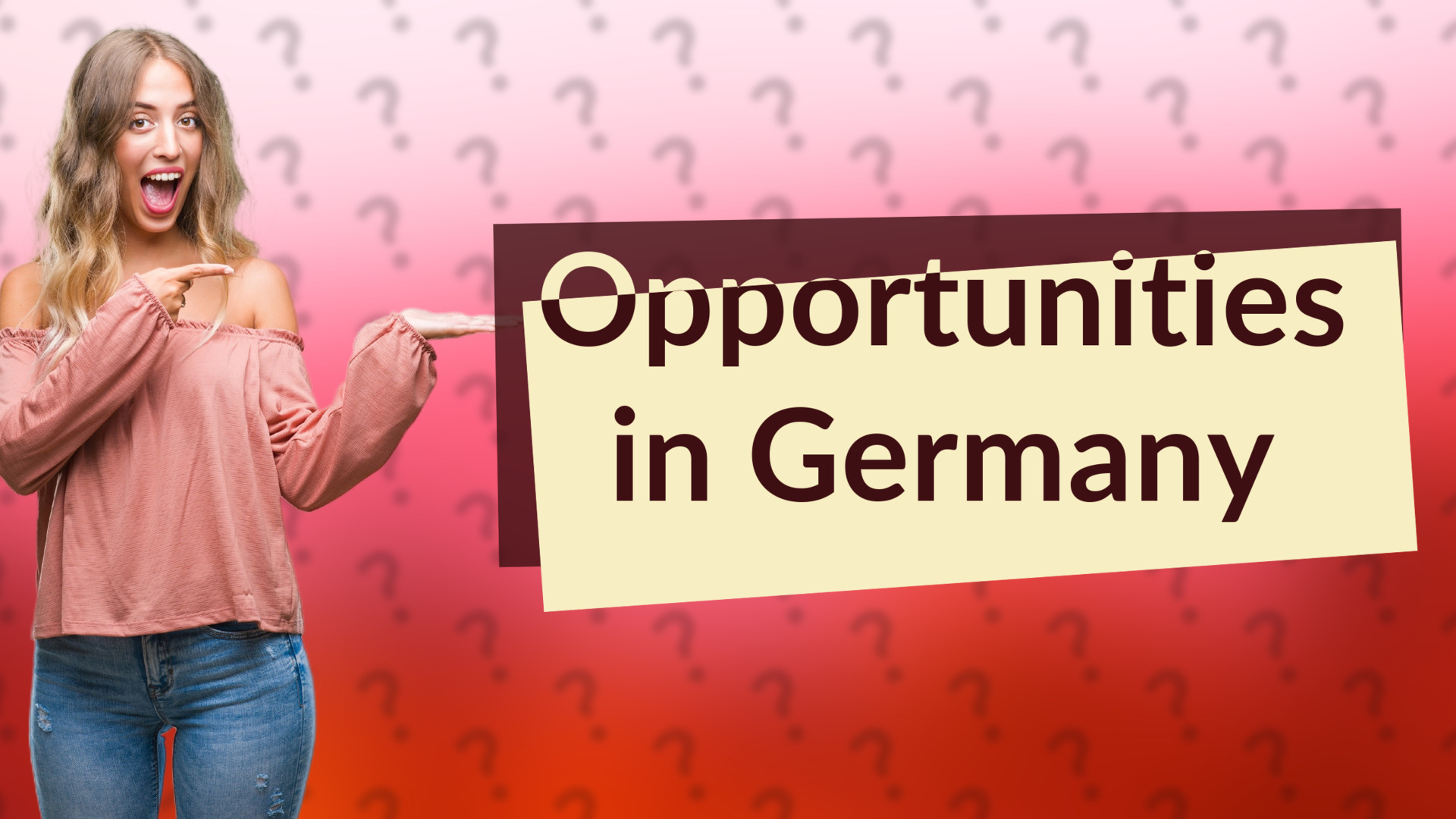 Opportunities in Germany