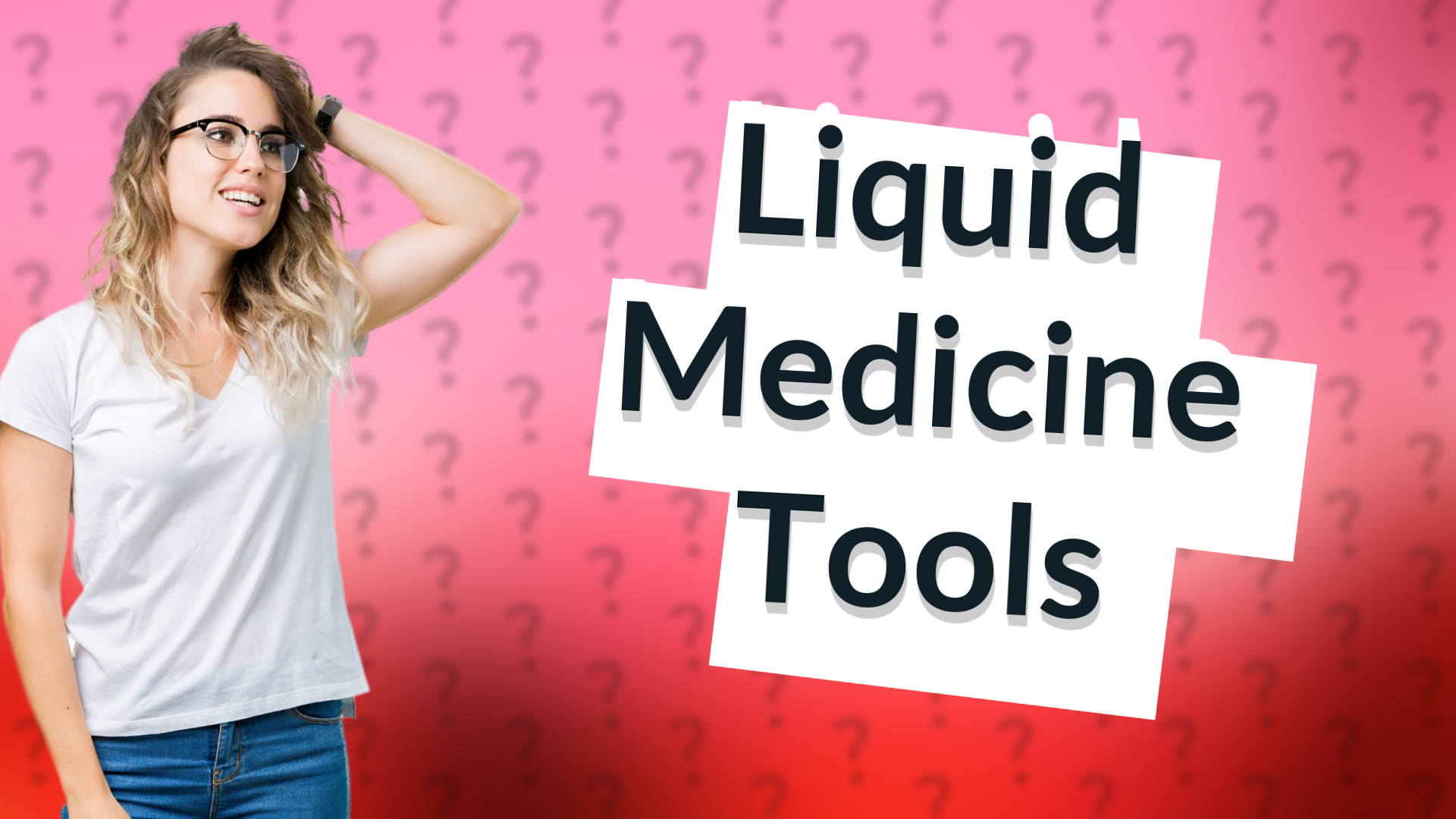 Liquid Medicine Tools