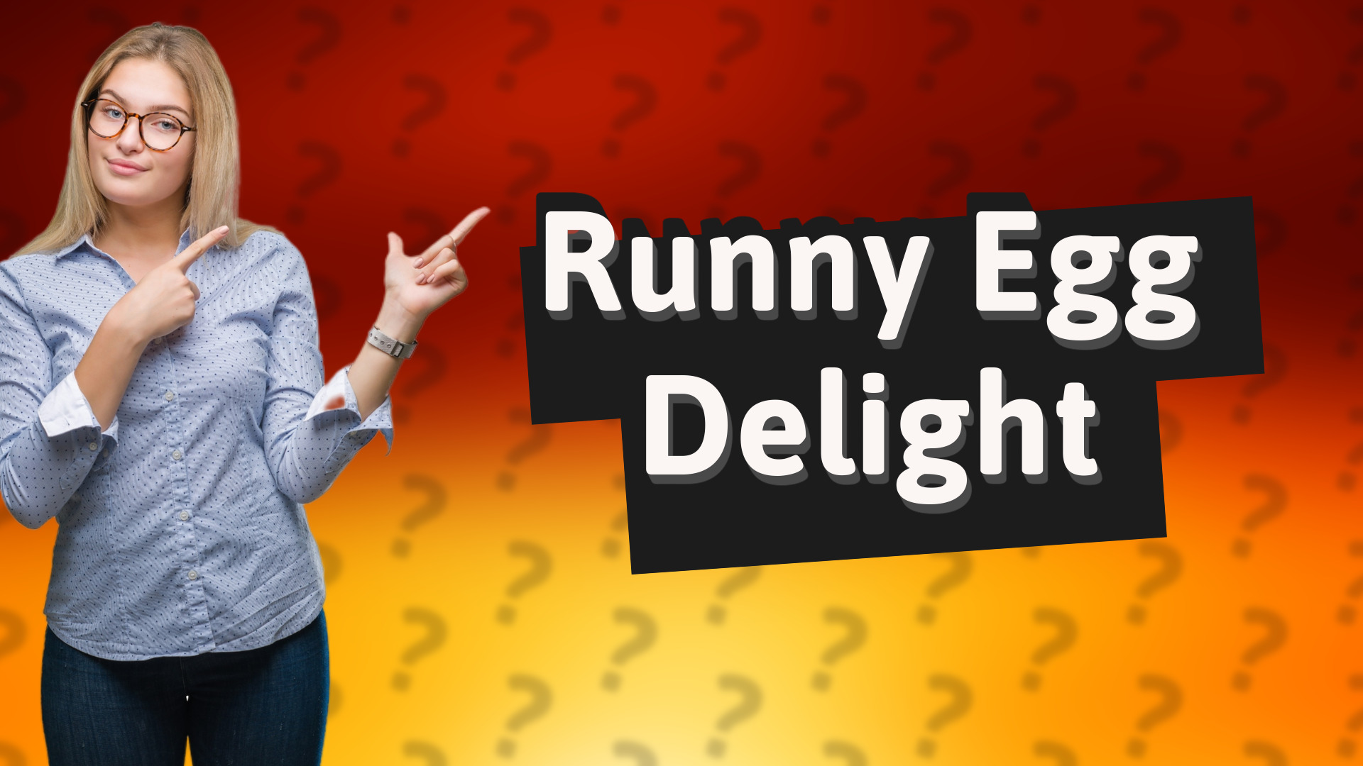 Runny Egg Delight