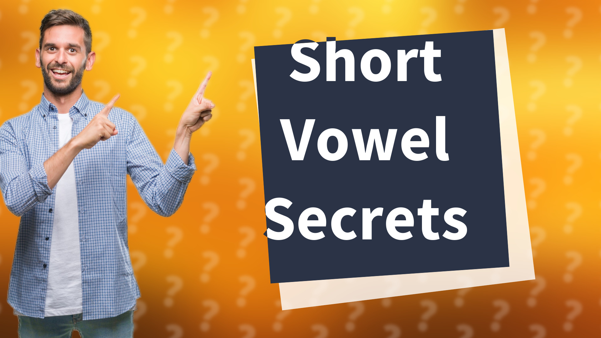 Short Vowel Secrets