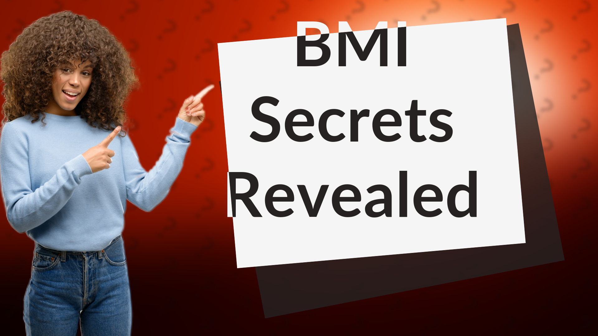BMI Secrets Revealed