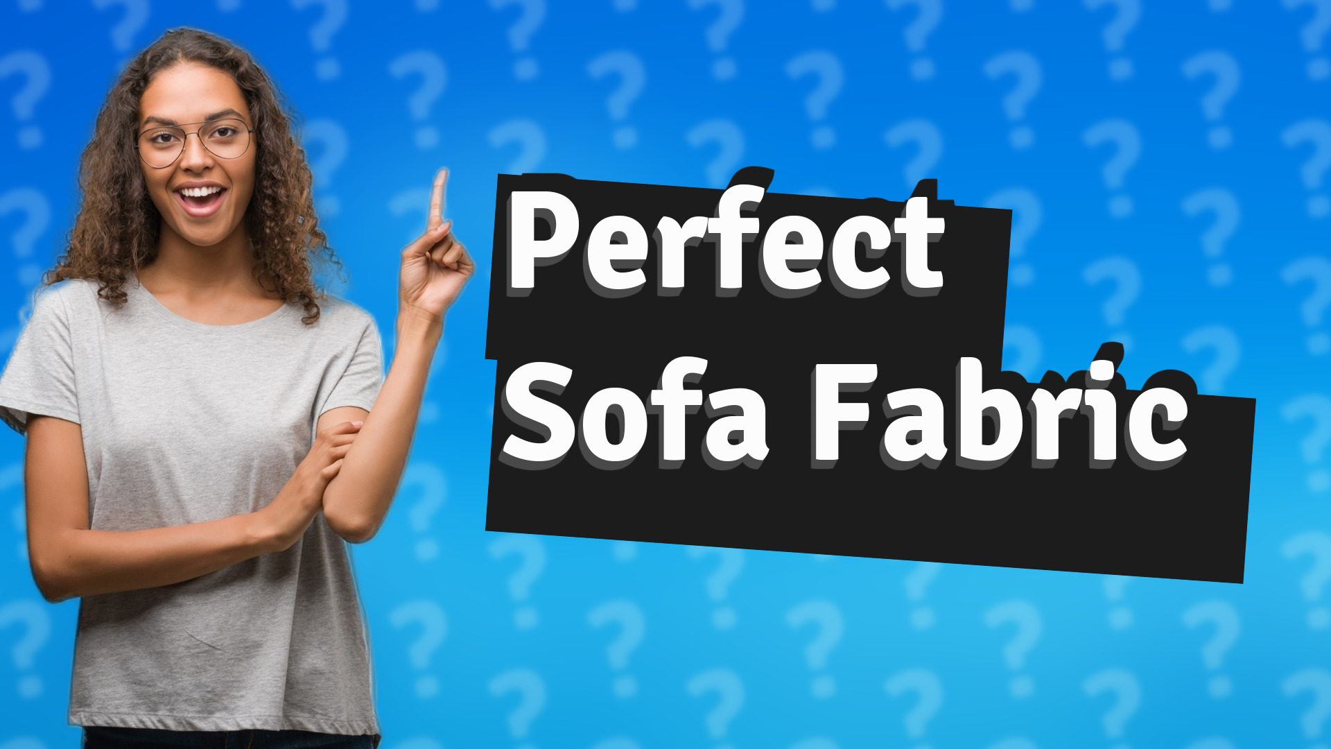Perfect Sofa Fabric