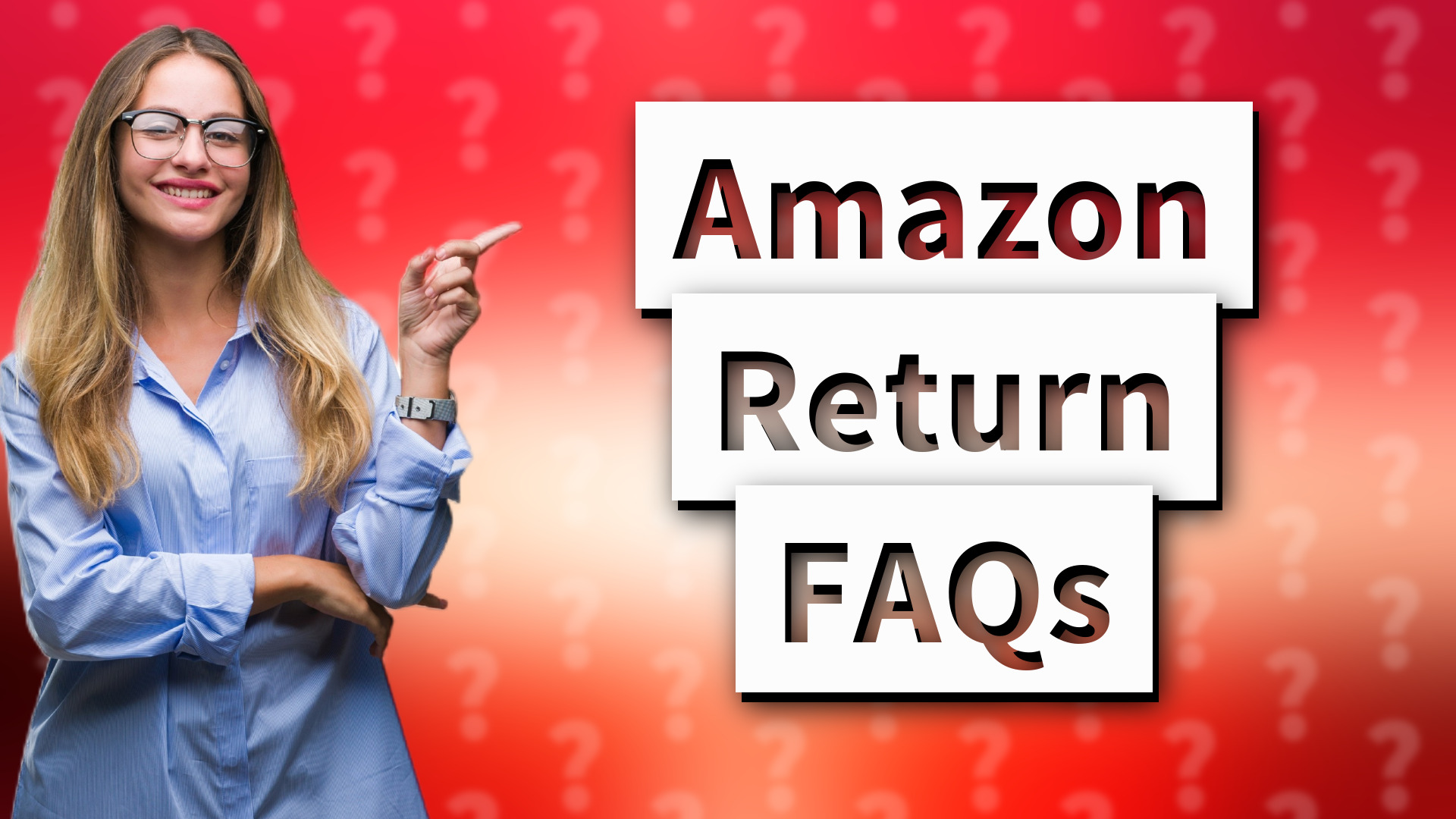 Amazon Return FAQs