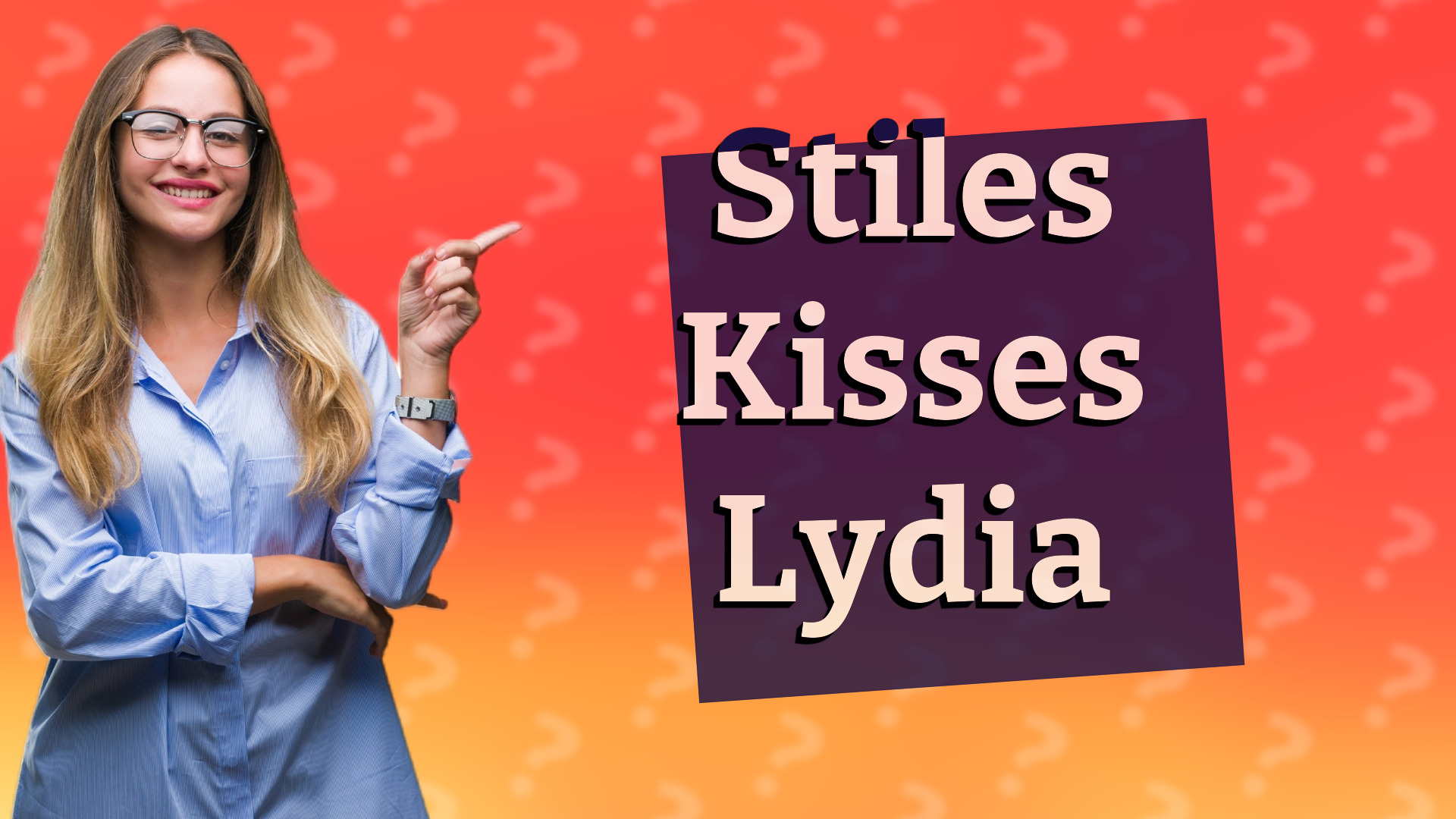 Stiles Kisses Lydia