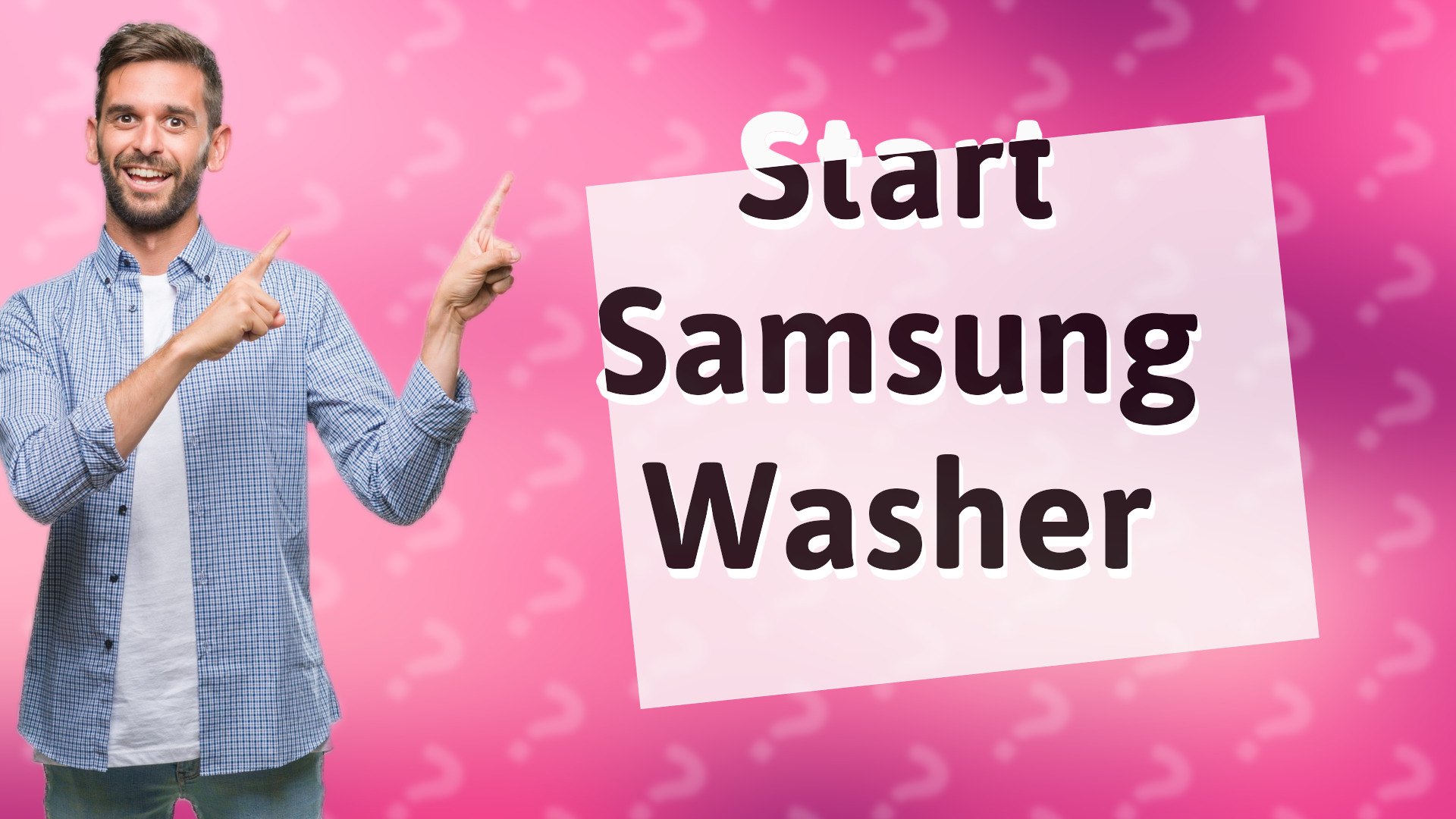 Start Samsung Washer