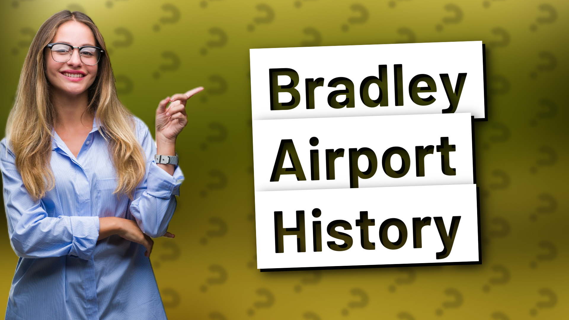 Bradley Airport History