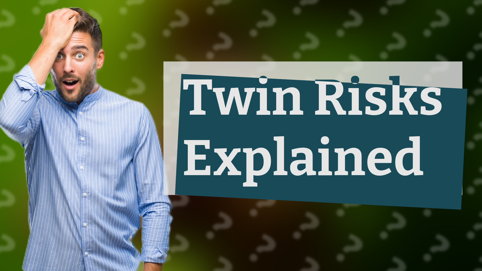 Twin Risks Explained