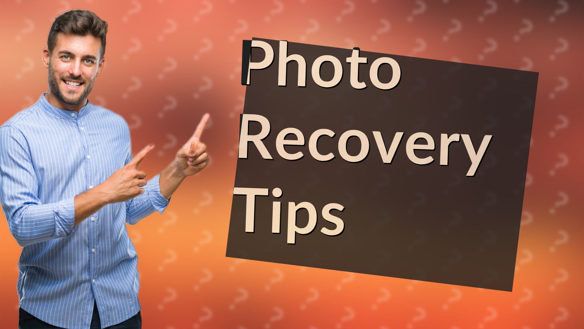Photo Recovery Tips