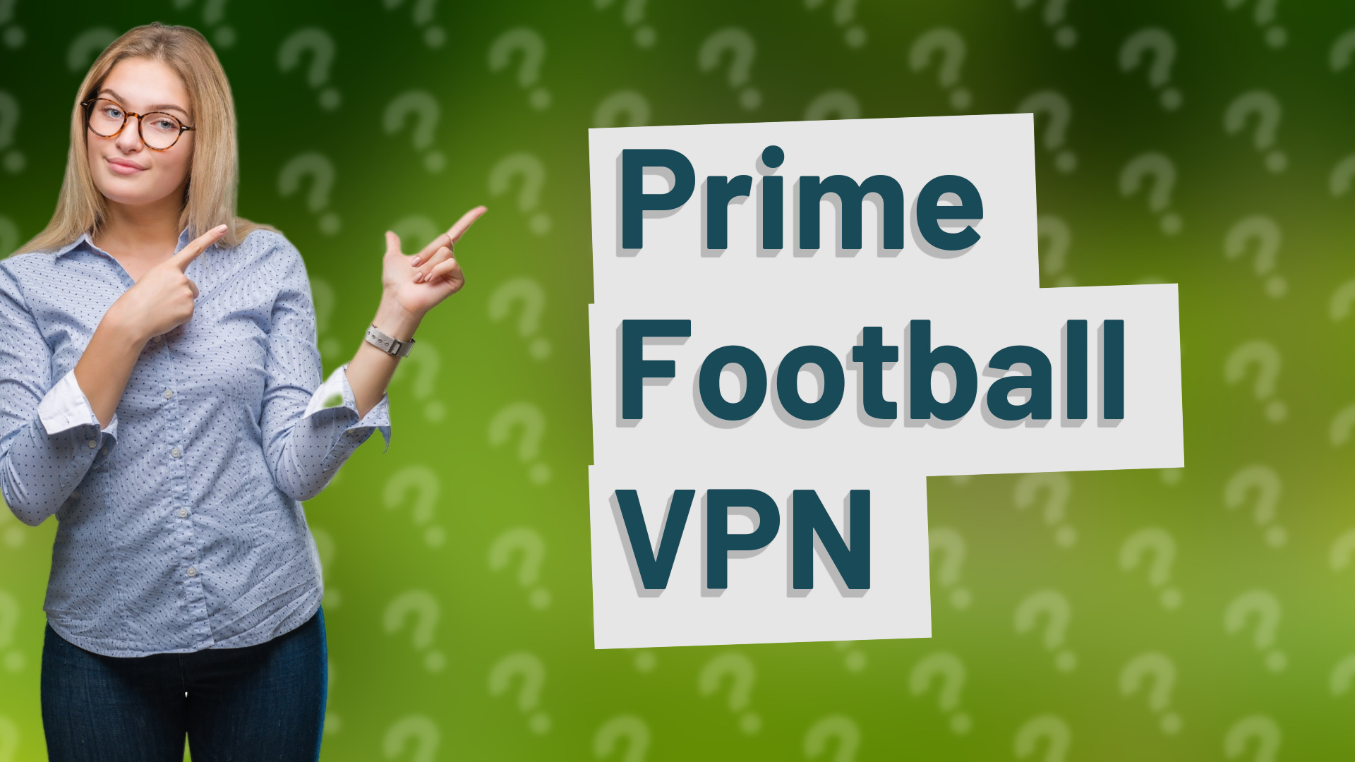 Prime Football VPN
