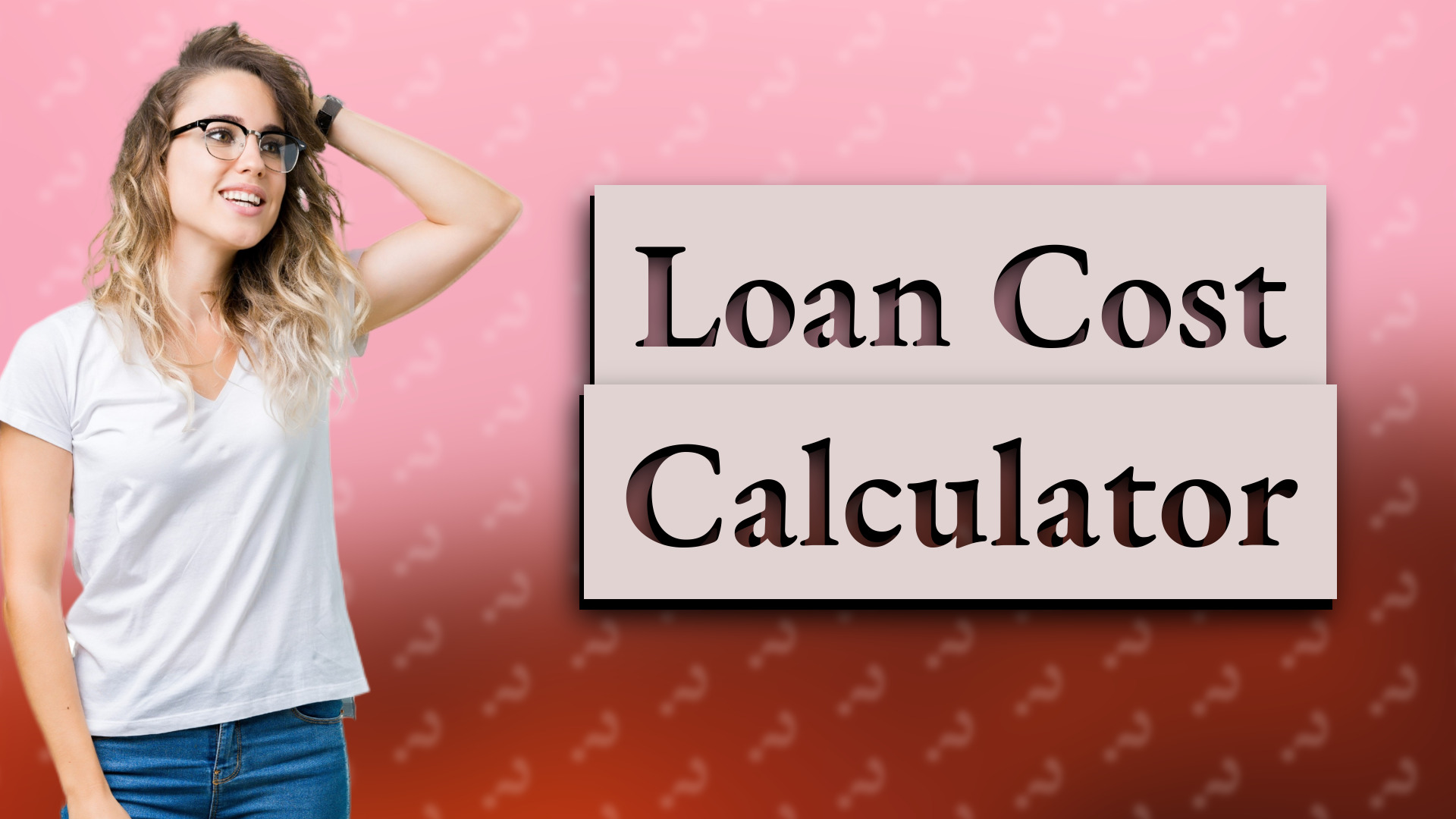 Loan Cost Calculator