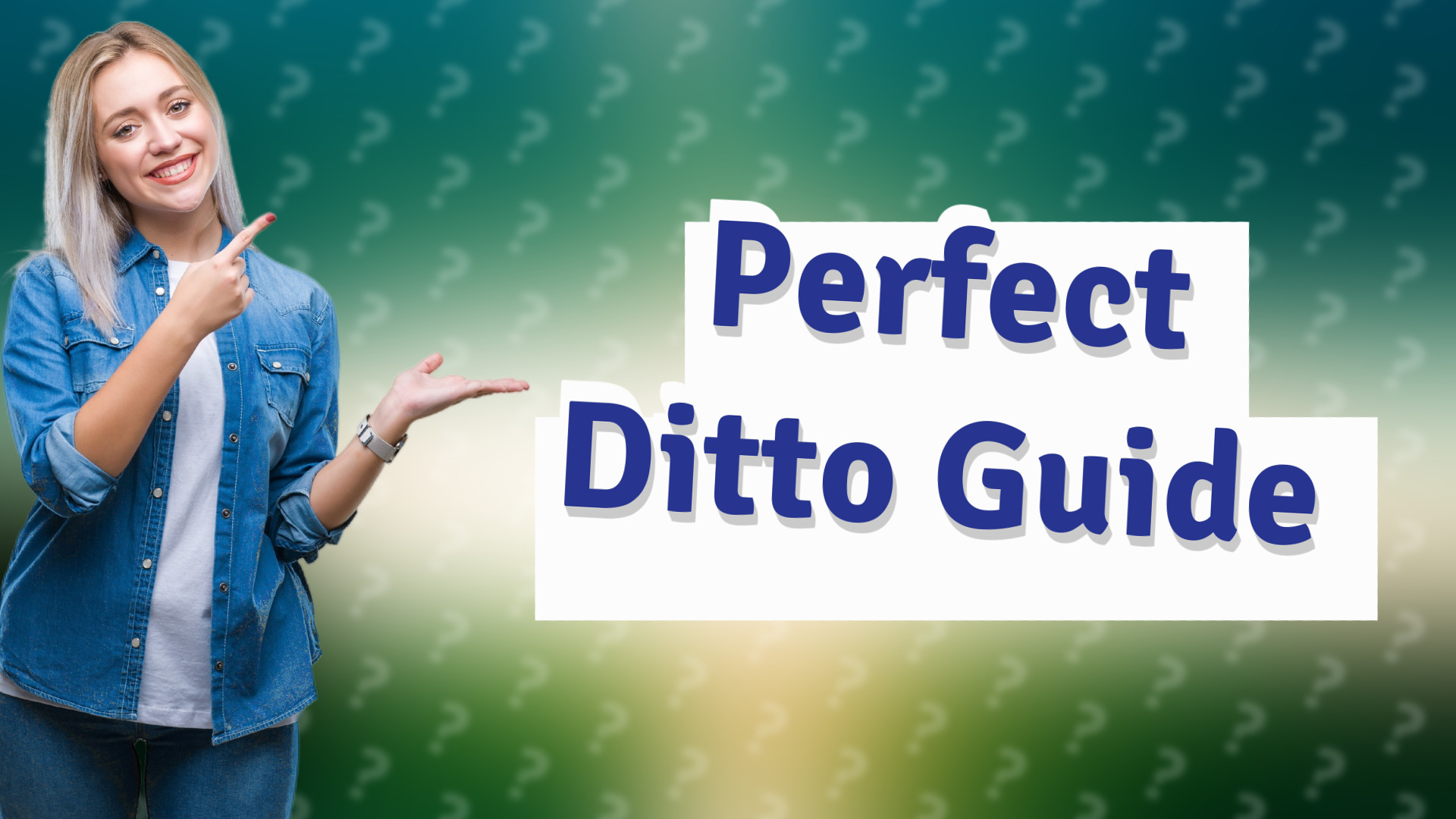 Perfect Ditto Guide