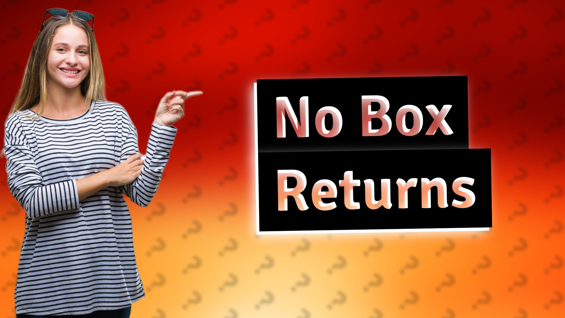 No Box Returns