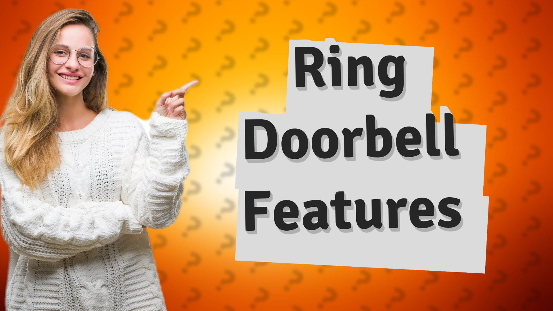 Ring Doorbell Features