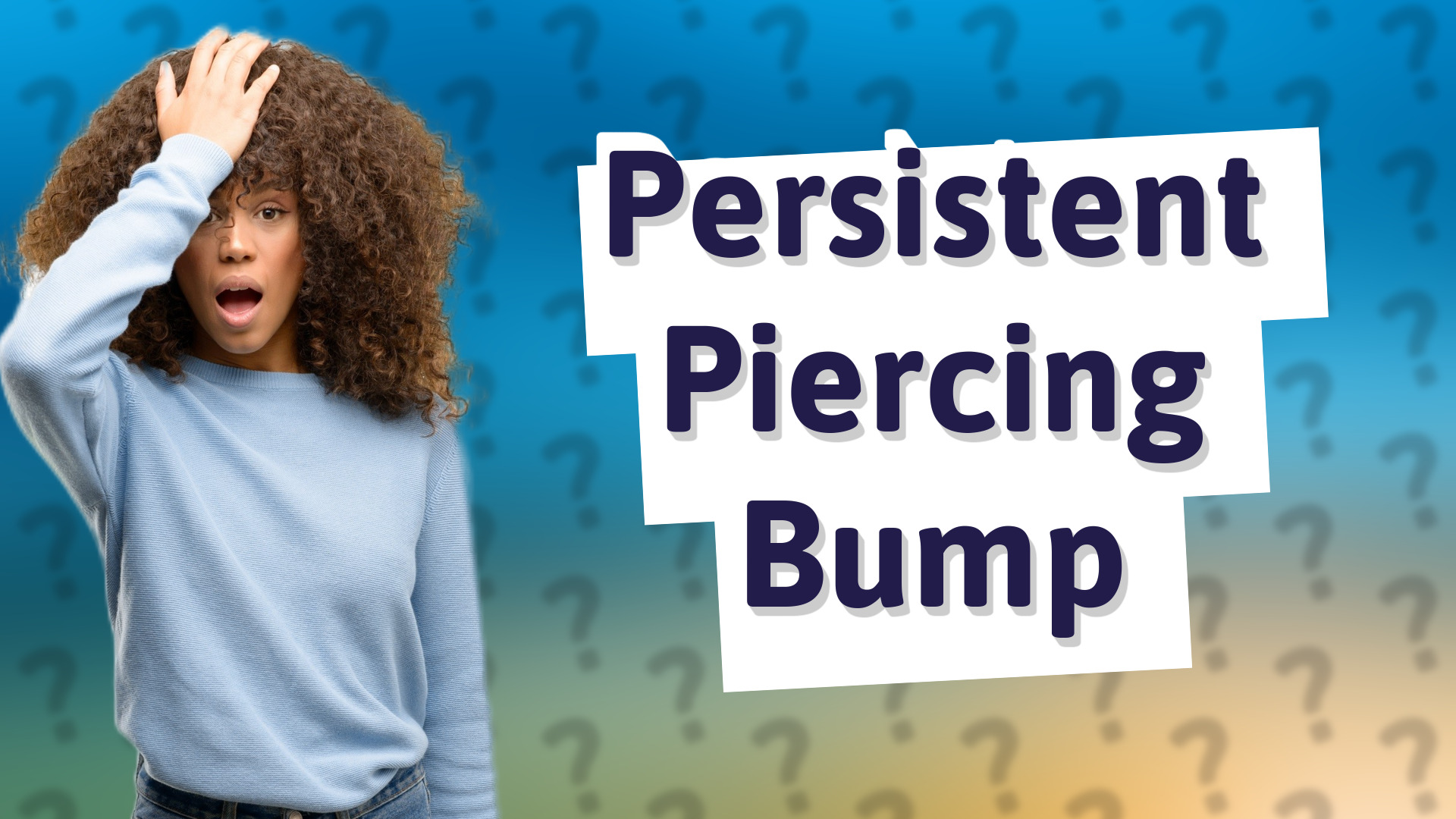 Persistent Piercing Bump