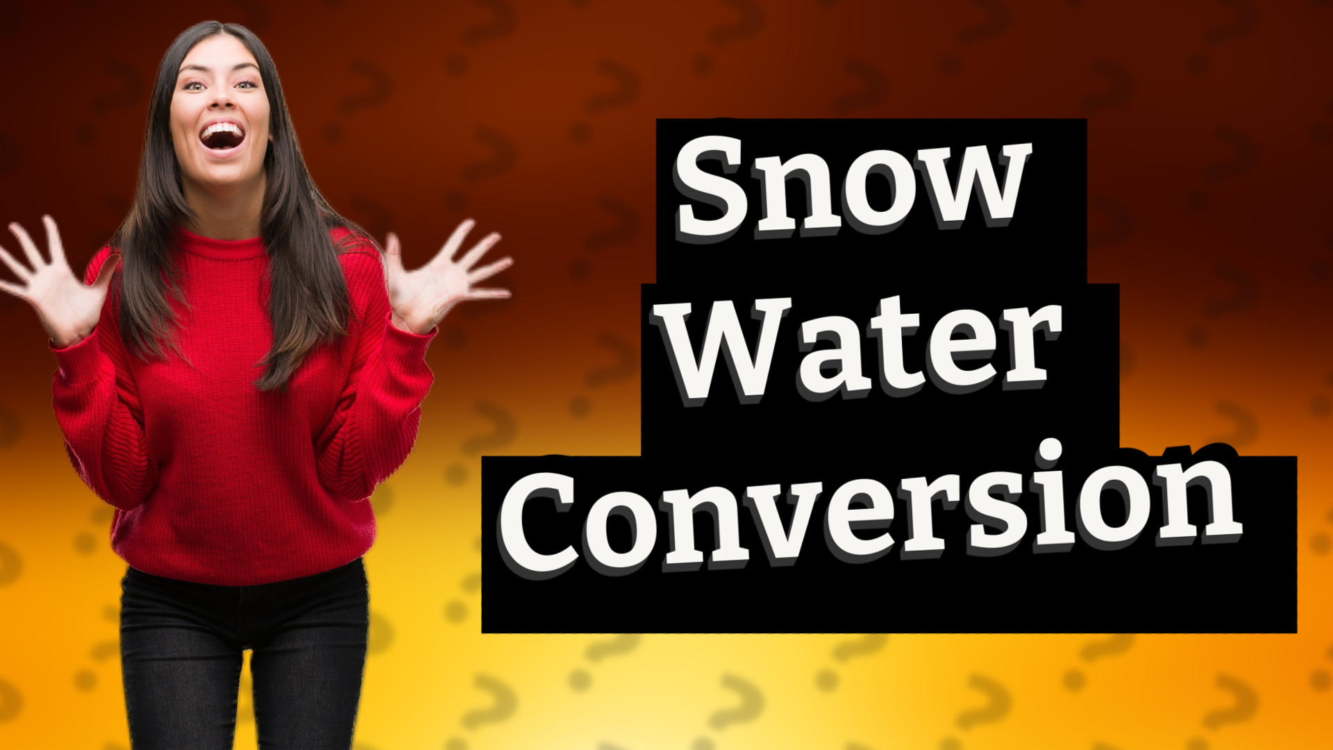 Snow Water Conversion