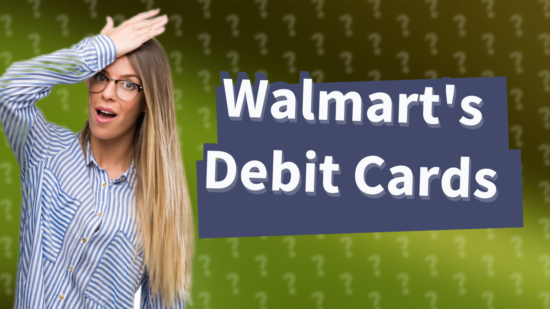 Walmart's Debit Cards
