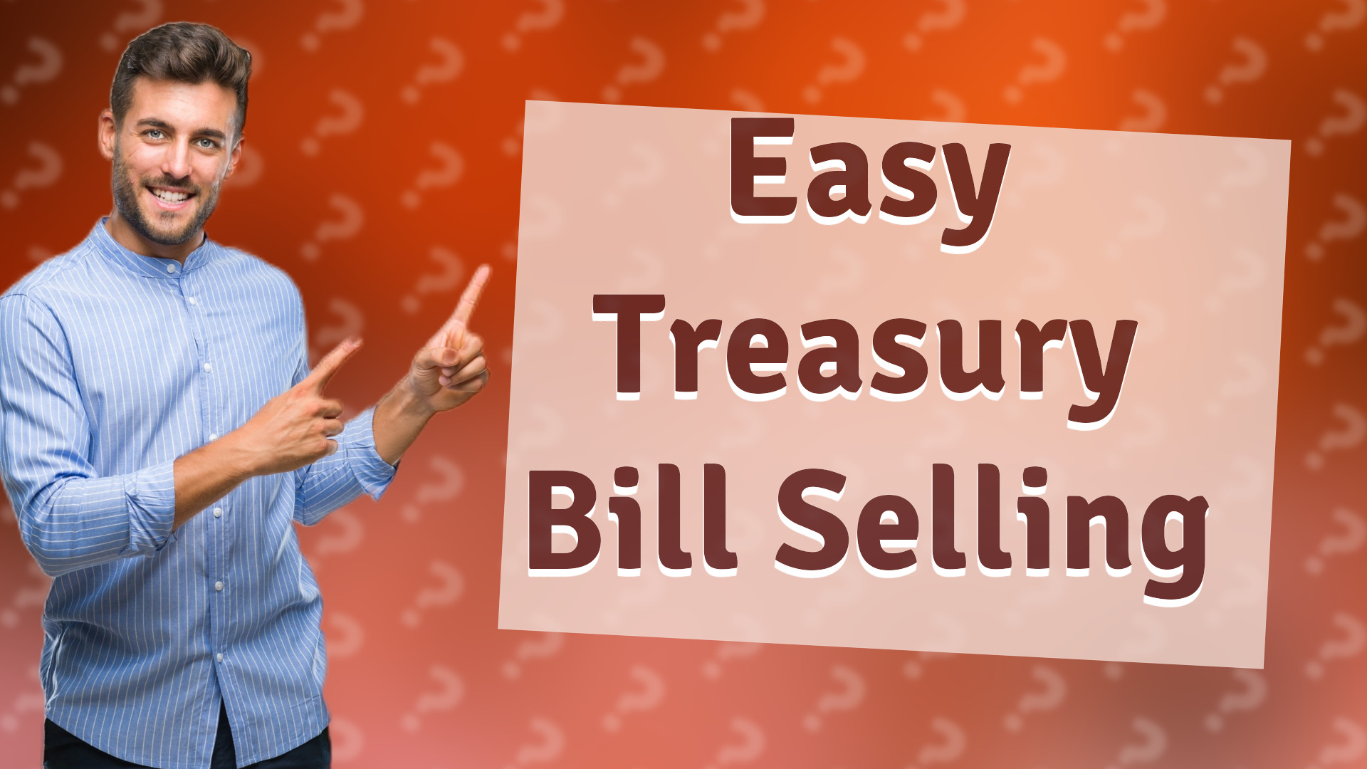 Easy Treasury Bill Selling