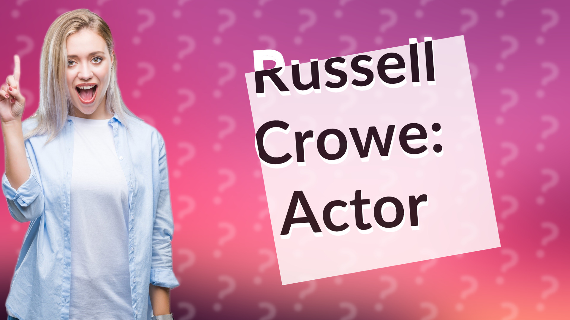 Russell Crowe: Actor