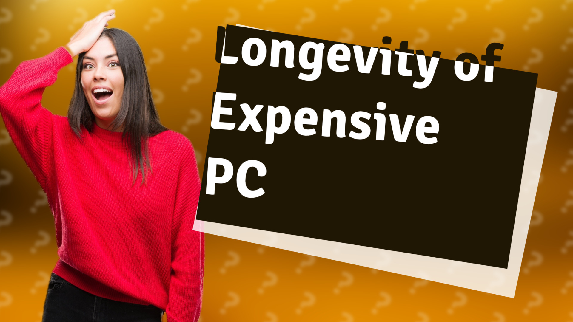 Longevity of Expensive PC