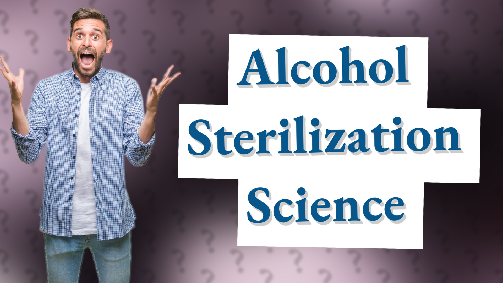 Alcohol Sterilization Science
