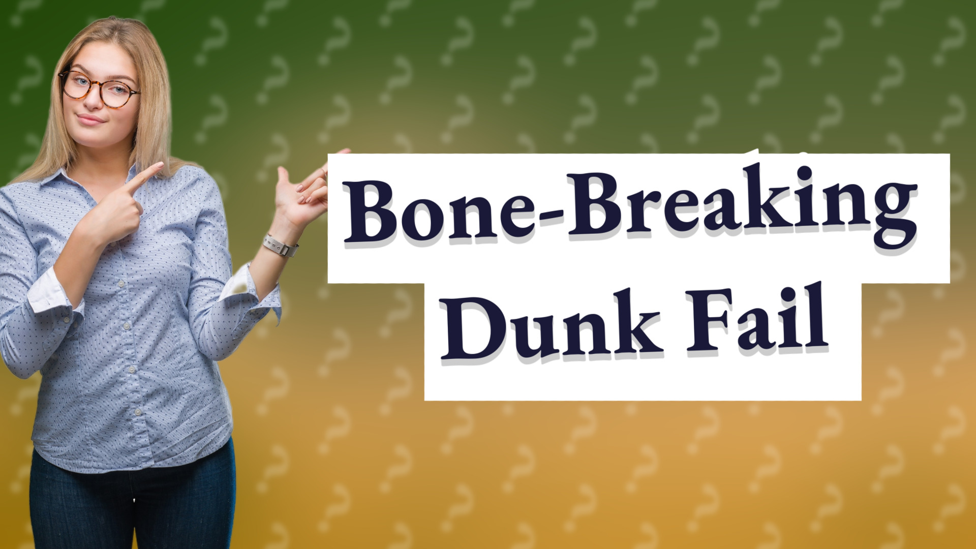 Bone-Breaking Dunk Fail