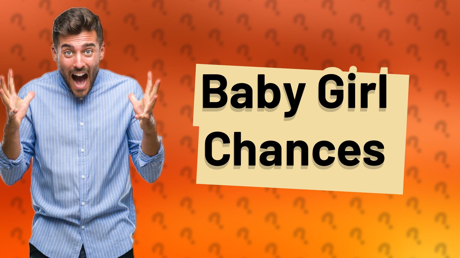Baby Girl Chances