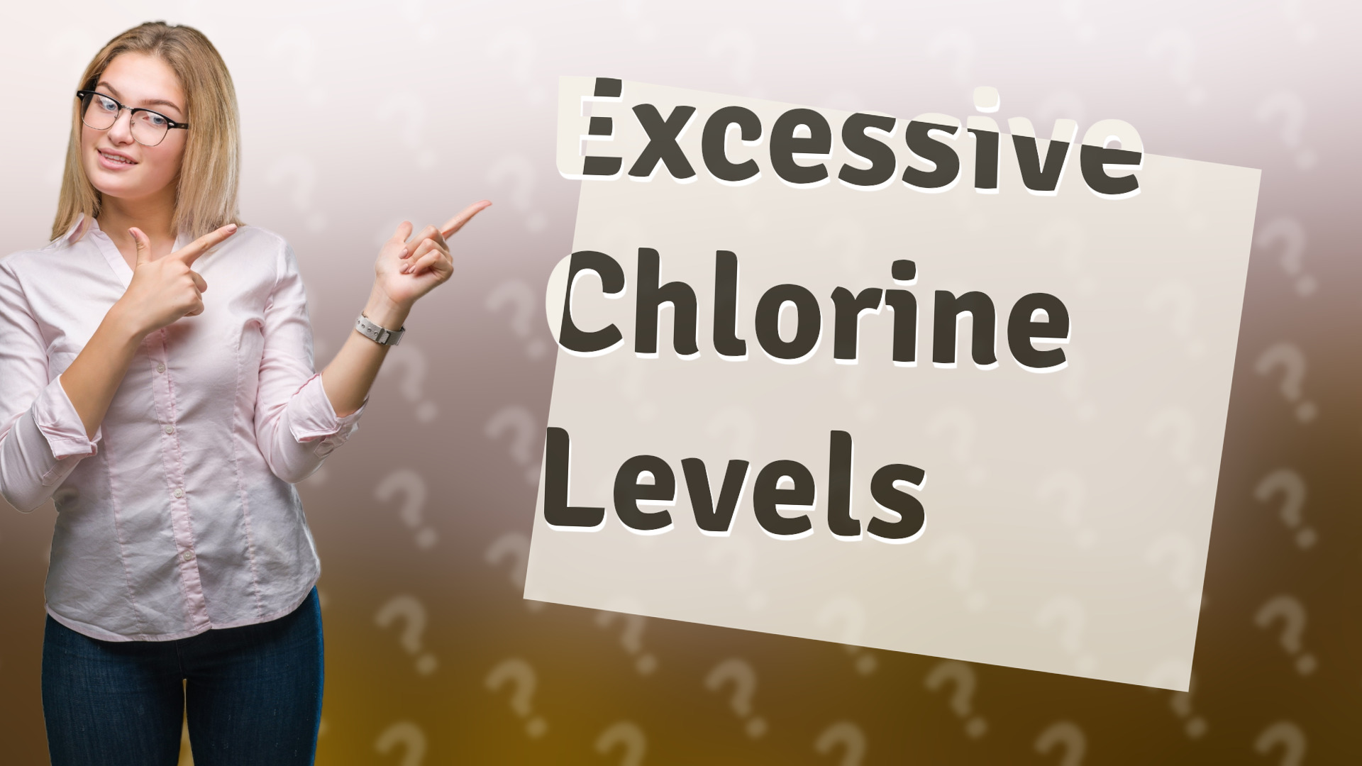 Excessive Chlorine Levels