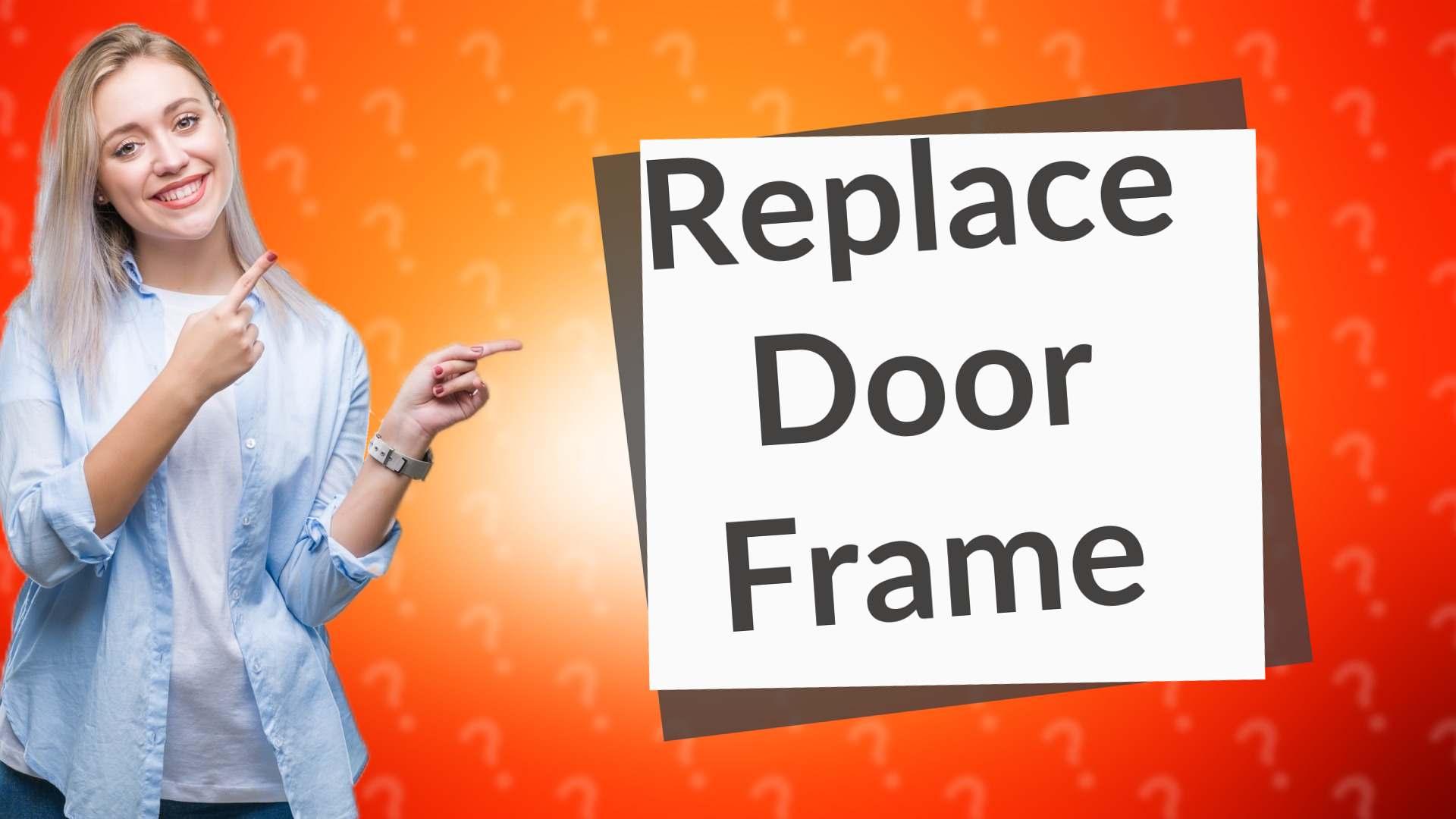 Replace Door Frame