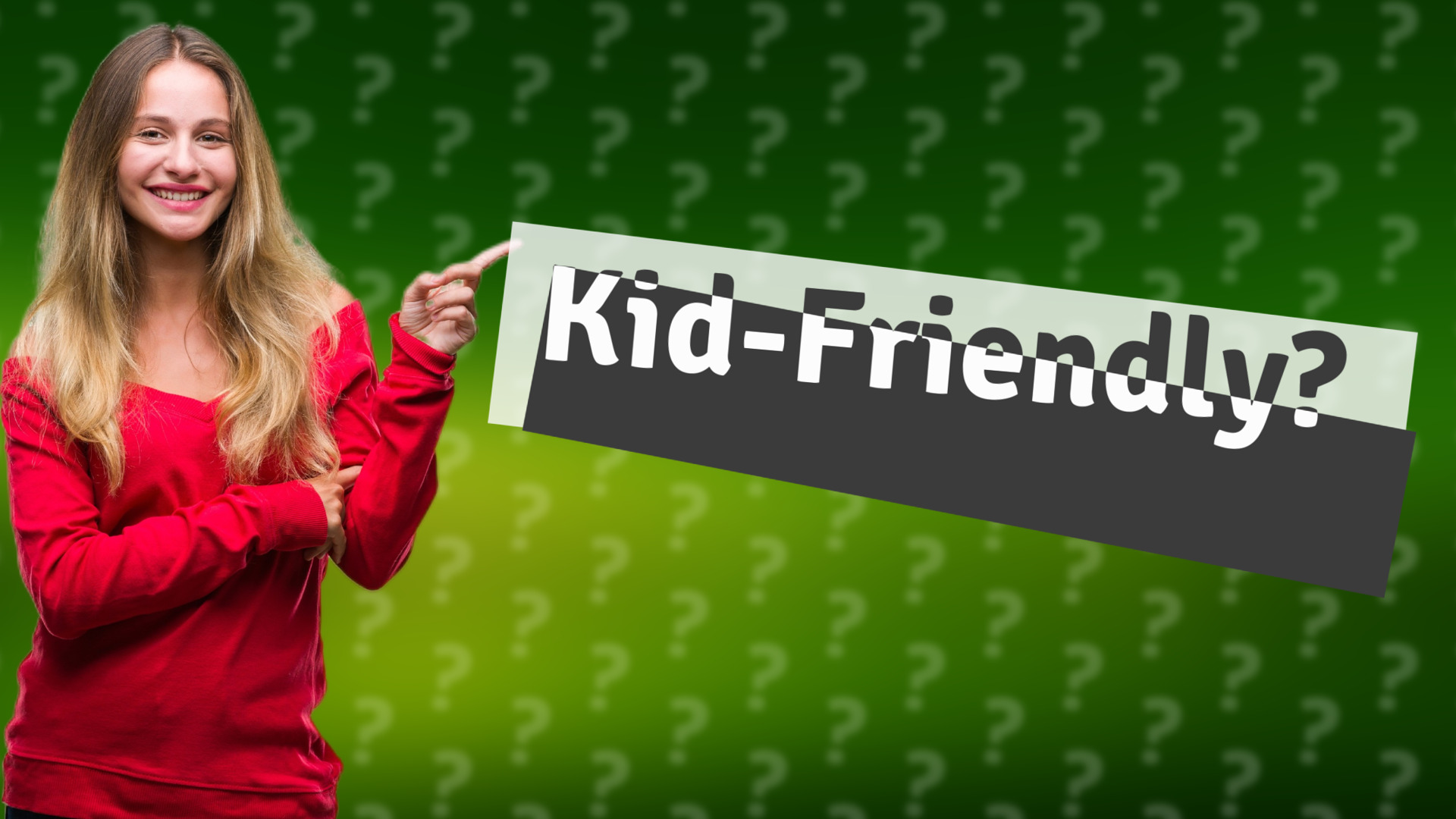 Kid-Friendly?
