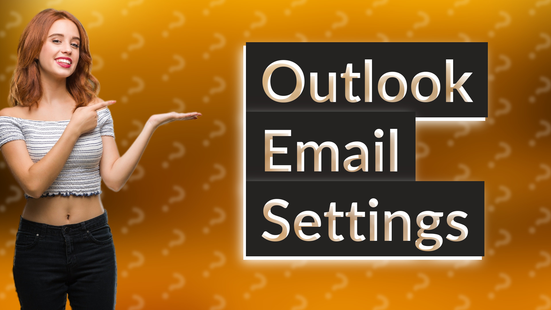 Outlook Email Settings