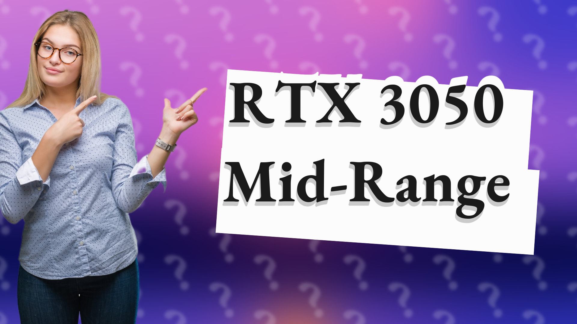 RTX 3050 Mid-Range